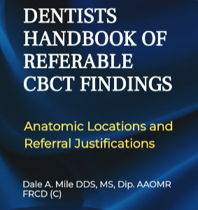 Dentists Handbook of “Must Refer” CBCT Findings